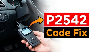 OBD Code p2542 Guide to Repair
