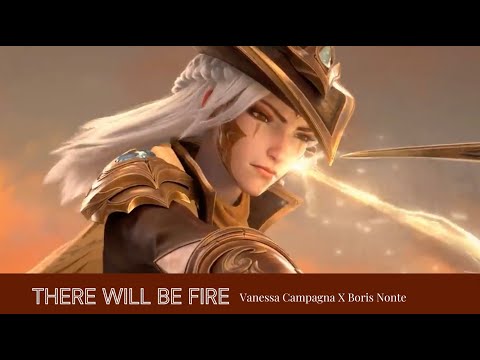 THERE WILL BE FIRE - Vanessa Campagna X Boris Nonte