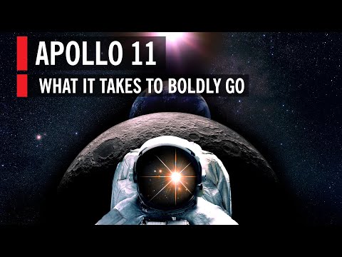 Apollo 11: What It Takes to Boldly Go