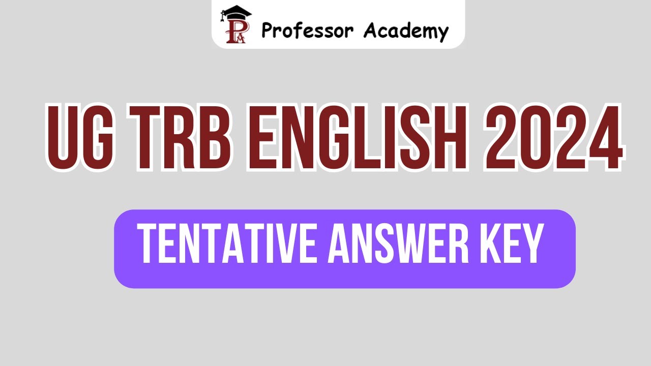 UG TRB English 2024 | Answer Key | Professor Academy