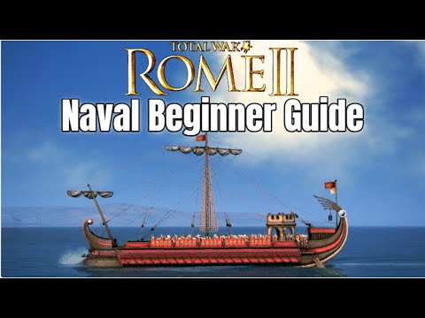 Total War Rome 2 – Beginner Naval Guide: Buildings, Units & Tactics