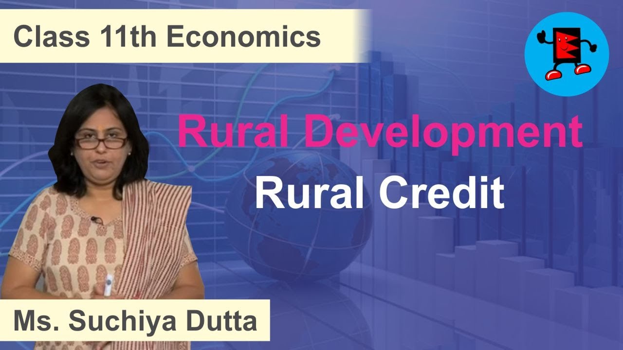 CBSE Class 11 Economics Rural Development Rural Credit |Extraminds