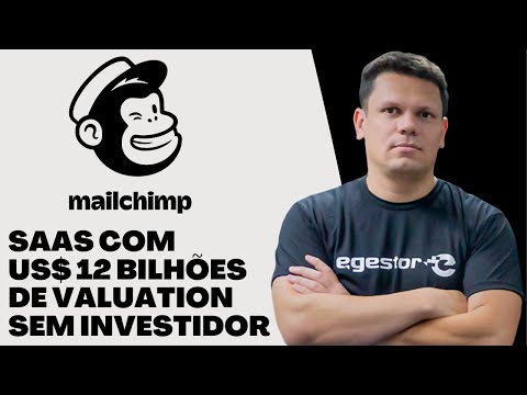 Mailchimp: Como Chegar a US$ 12 Bilhões Sem Receber Um Centavo de Investidor