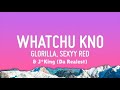 TheofficialGloRilla WHATCHU KNO ABOUT ME REMIX Feat SexyyRed J King