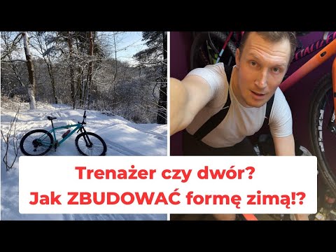 Trening na trenażerze czy na dworze? Jak zbudować dobrą formę przez zimę!?