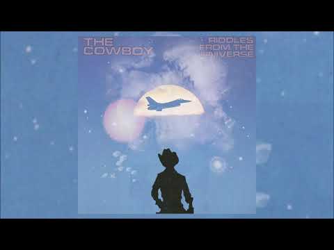 THE COWBOY - Riddles From The Universe [Full Album, 2021]
