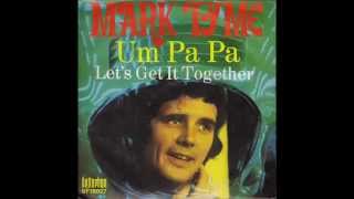 Mark Tyme - Um Pa Pa (Original 45 German Psych Dancer)