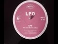 LFO - LFO (Leeds Warehouse Mix) - 1990