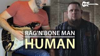 Rag'n'Bone Man - Human - Electric Guitar Cover by Kfir Ochaion