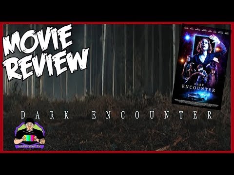 Dark Encounter (2019) Alien Horror Movie review - Definitely worth a watch!!