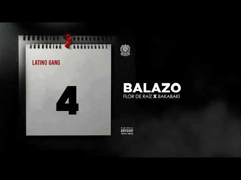 Latino Gang - Balazo (Official Music Video)