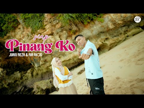 Juan Reza & Ria Ricis - Siap Pinang Ko (Official Music Video)