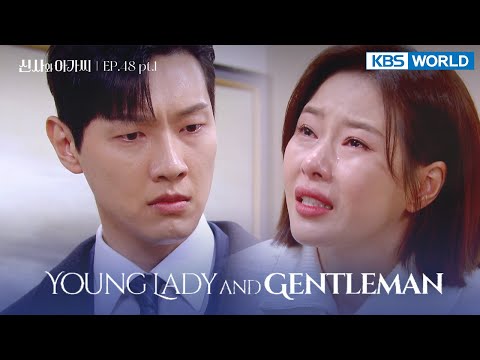 (ENG/ CHN/ IND) Young Lady and Gentleman : EP.48 Part.1 (신사와 아가씨) | KBS WORLD TV 220320
