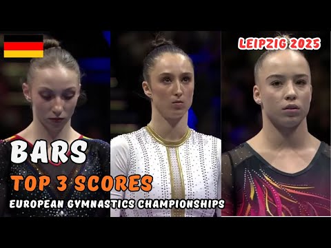 2025 European Championships | Women's BARS Finals - Top 3 Scores