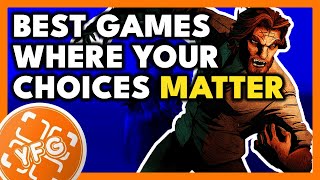 The Best Video Games Choices That Matter [YFG]