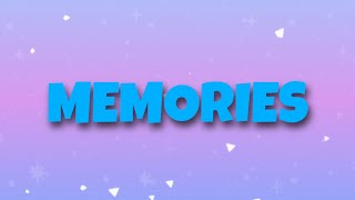 Memories Music Video