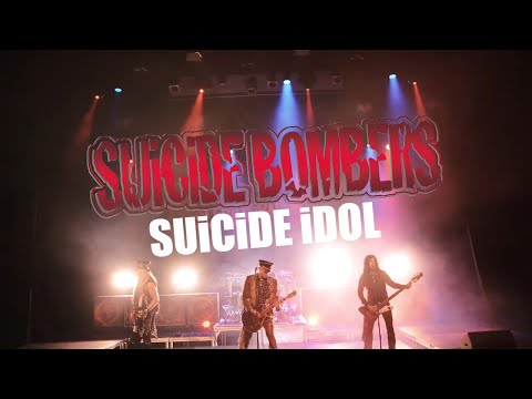 SUiCIDE BOMBERS - SUiCiDE iDOL (Official Music Video)