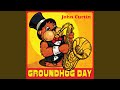 Groundhog Day