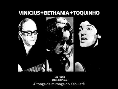 Vinicius+Bethânia+Toquinho - A tonga da mironga do kabuletê