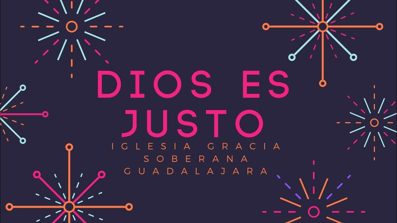 Dios es Justo