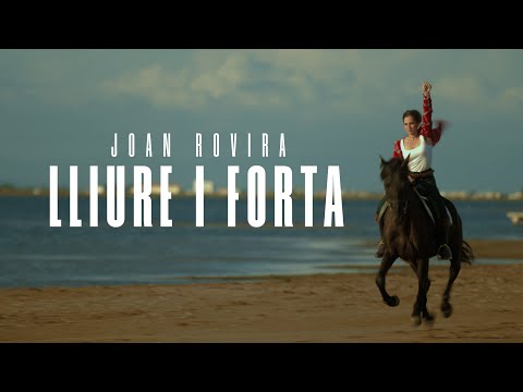 LLIURE I FORTA - Joan Rovira (Single Oficial)
