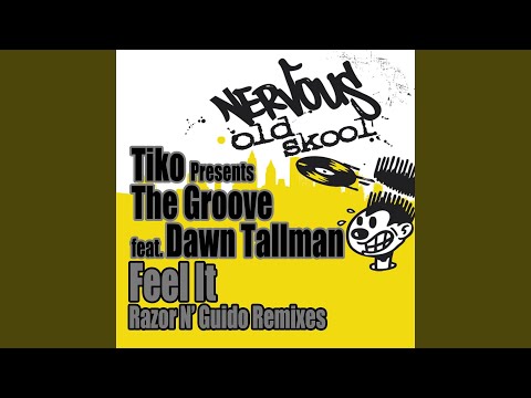 Feel It feat. Dawn Tallman (Razor N' Guido Vocal Remix)