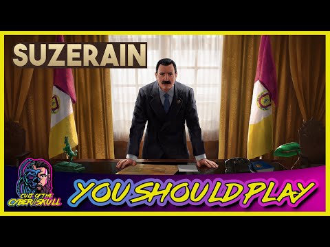 You Should Play...Suzerain