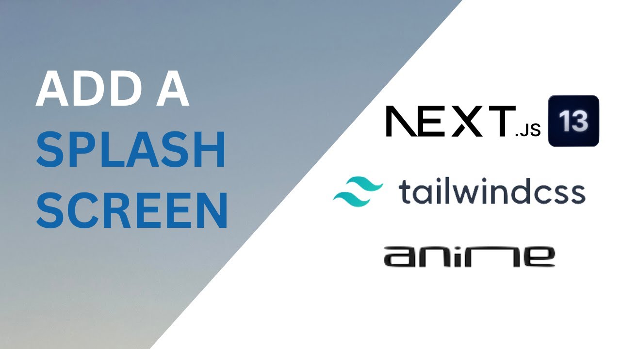 Create a Splash Screen with Next.js 13, Tailwind CSS and Anime.js