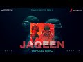 JAQEEN Talwiinder X RISH MOIT CREVIXA MUSIC VIDEO 2021