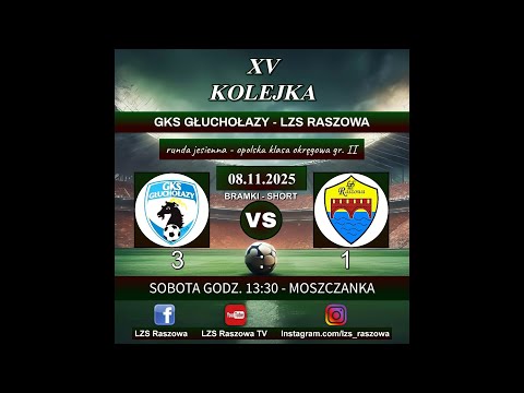 GKS Głuchołazy - LZS Raszowa - 3:1 (2:0) - BRAMKI - SHORT - 08.11.2025 - KLASA OKRĘGOWA