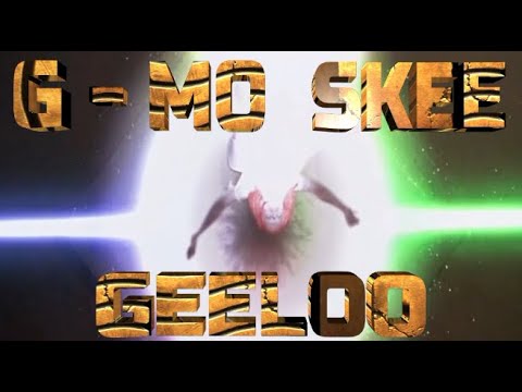 G - Mo Skee - Geeloo