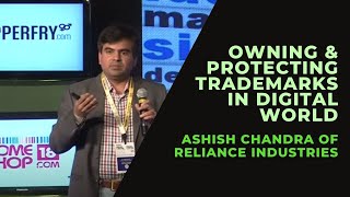 Owning & Protecting Trademarks in Digital World : Ashish Chandra of Reliance Industries  image