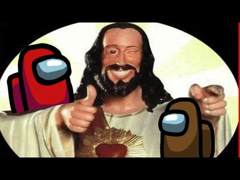 Jesus approved Among Us highlights