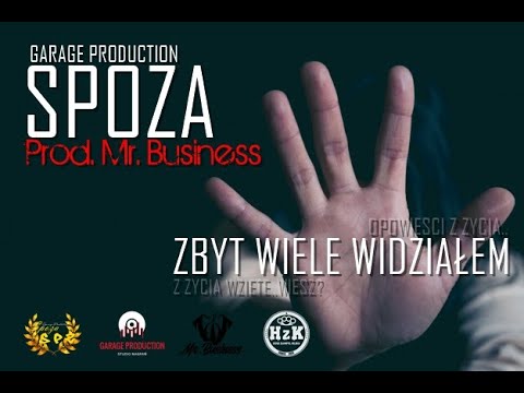 SPOZA - ZBYT WIELE WIDZIAŁEM (PROD. MR. BUSINESS)