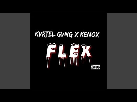 Flex (feat. Kenox)