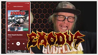 Lets Listen to 'Only Death Decides' by EXODUS