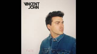 Vincent John - Fate