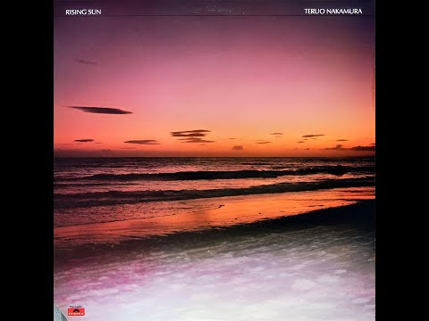 Teruo Nakamura  - Rising Sun (1976) [Full ALbum]