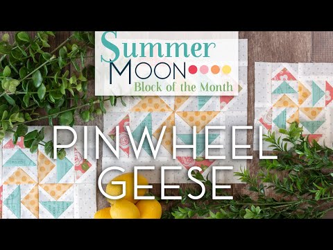 Summer Moon Block of the Month Quilt Along - June Block 3 - Pinwheel Geese | Fat Quarter Shop