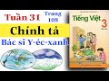 Tiếng Việt lớp 3 tập 2 trang 48 Chính tả