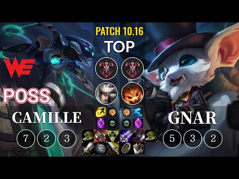 WE Poss Camille vs Gnar Top - KR Patch 10.16