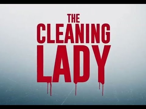 The Cleaning Lady Official Trailer | Horror Movie 2019