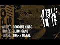 Dropout Kings GlitchGang