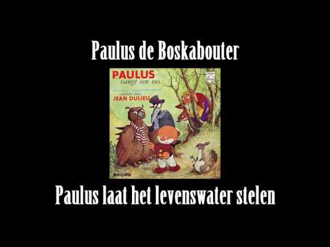 Paulus de Boskabouter (48) - Paulus laat het levenswater stelen