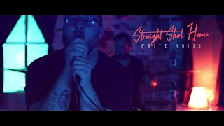Straight Shot Home - White Noise онлайн