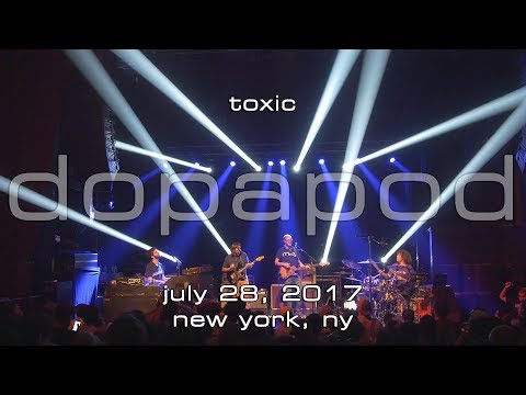 Dopapod: Toxic [4K] 2017-07-28 - Gramercy Theatre; New York, NY