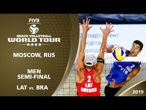 Men's Semi-Final: LAT vs. BRA | 4* Moscow (RUS) - 2019 FIVB Beach Volleyball World Tour