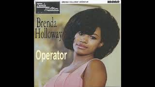Brenda Holloway - Operator