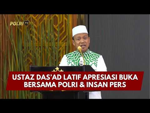 PRESISI UPDATE: USTAZ DAS&rsquo;AD LATIF APRESIASI BUKA BERSAMA POLRI &amp; INSAN PERS 25/02/26 (23.55)