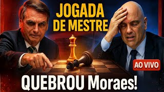 🔥 A JOGADA DE MESTRE de Bolsonaro que QUEBROU Moraes!